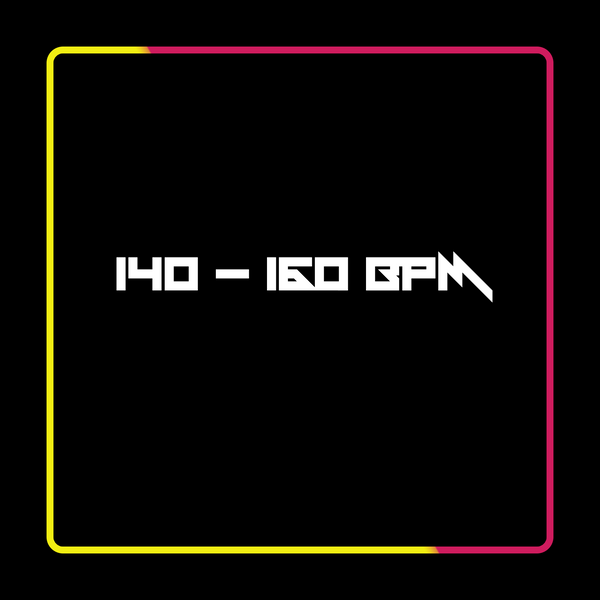 140 - 160 BPM