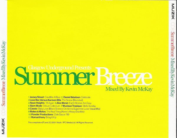 Kevin McKay  –  Glasgow Underground Presents Summer Breeze