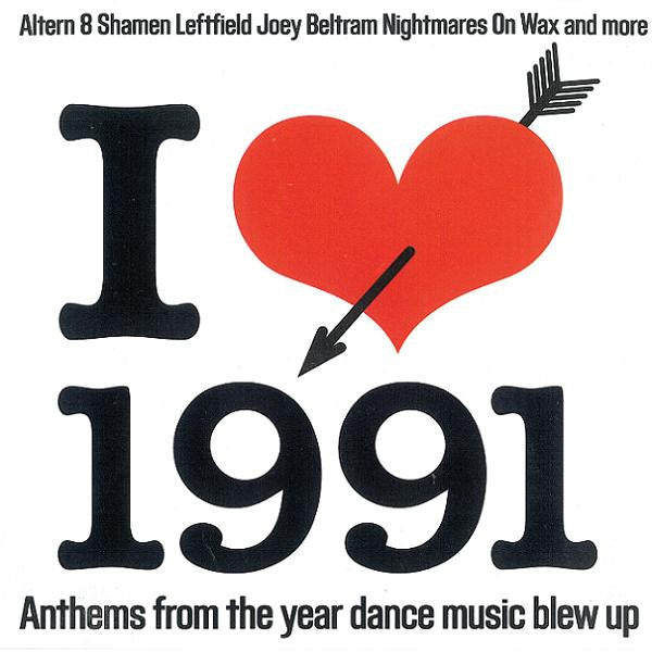 Various  –  I Love 1991
