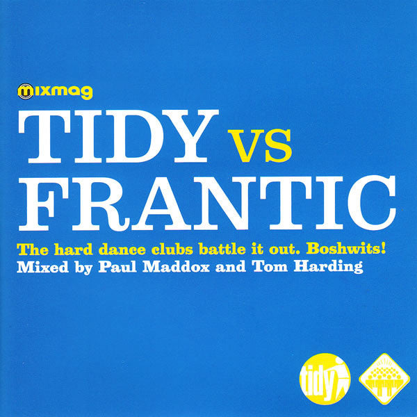 Paul Maddox And Tom Harding –  Tidy Vs Frantic