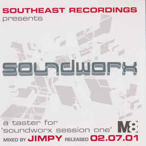 Jimpy  –  Southeast Recordings Presents Soundworx