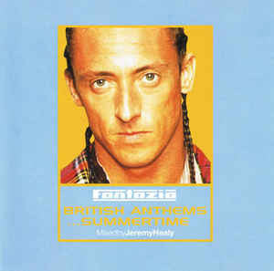 Various  –  Fantazia: British Anthems...Summertime