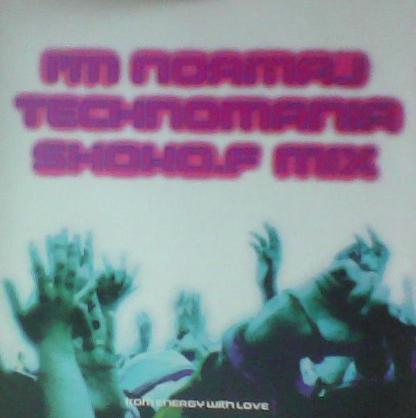Various  –  I'm Normal Technomania (Rare Japanese Import)