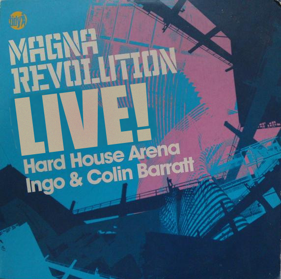 Ingo & Colin Barratt  ‎–  Magna Revolution Live [Download]