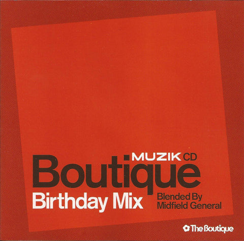 Midfield General  ‎–  Boutique Birthday Mix