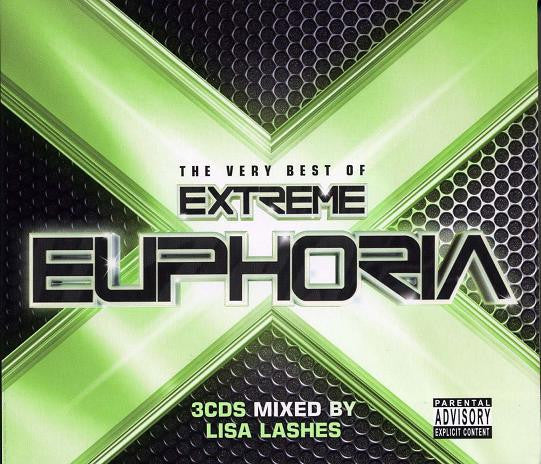 The Very Best Of Extreme Euphoria - Mixed by Lisa Lashes
