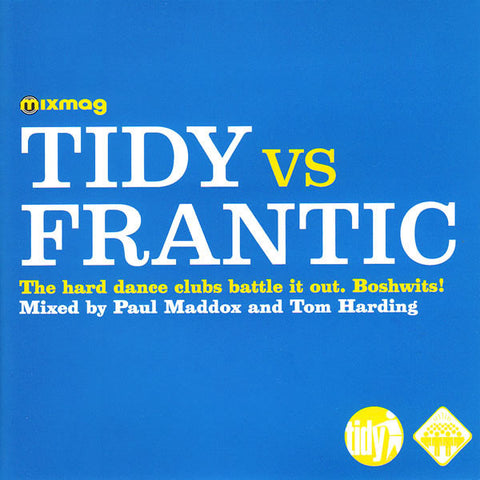 Paul Maddox And Tom Harding ‎–  Tidy Vs Frantic