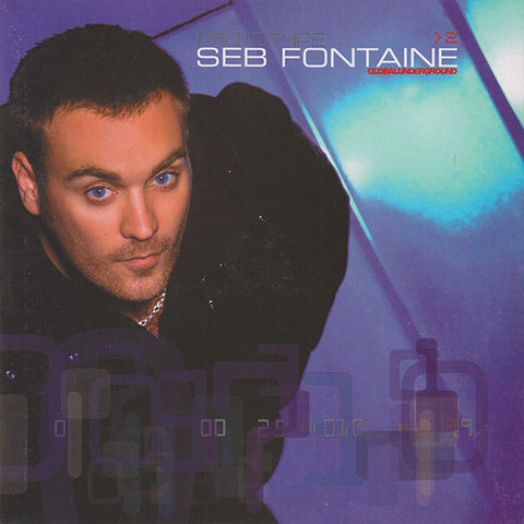 Seb Fontaine - Global Underground Prototype Vol. 2 (1999)
