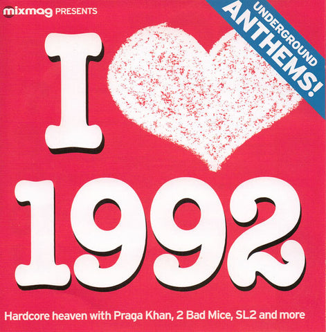 Various ‎–  I Love 1992 (Underground Anthems!)