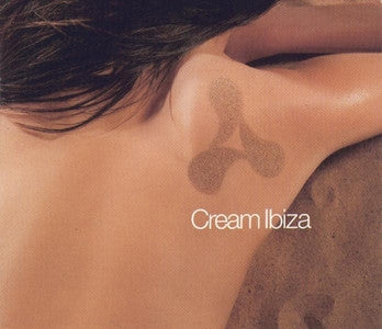 Various ‎–  Cream Ibiza 2001