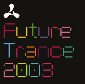 Various - Cream Future Trance 2003