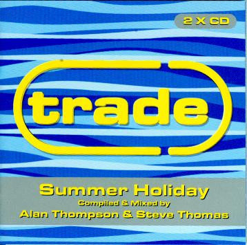 Alan Thompson &  Steve Thomas  ‎–  Trade: Summer Holiday