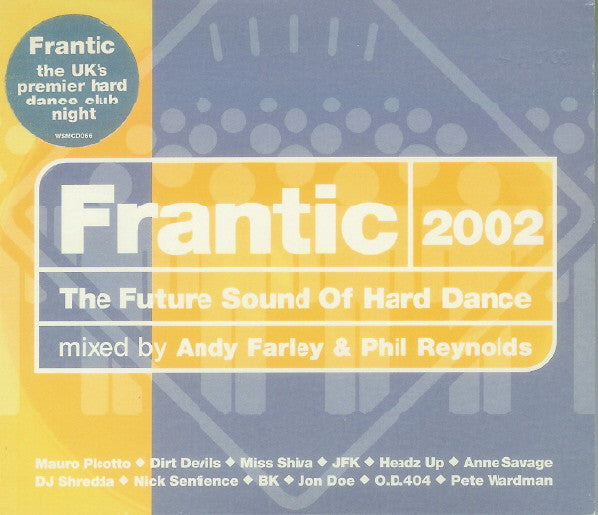 Andy Farley &  Phil Reynolds  ‎–  Frantic 2002 - The Future Sound Of Hard Dance