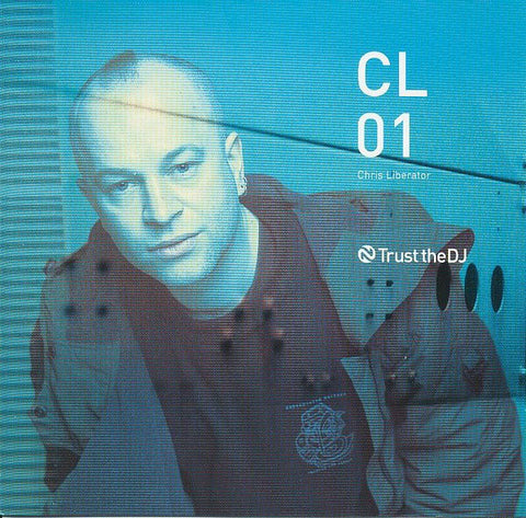 Chris Liberator - Trust The DJ