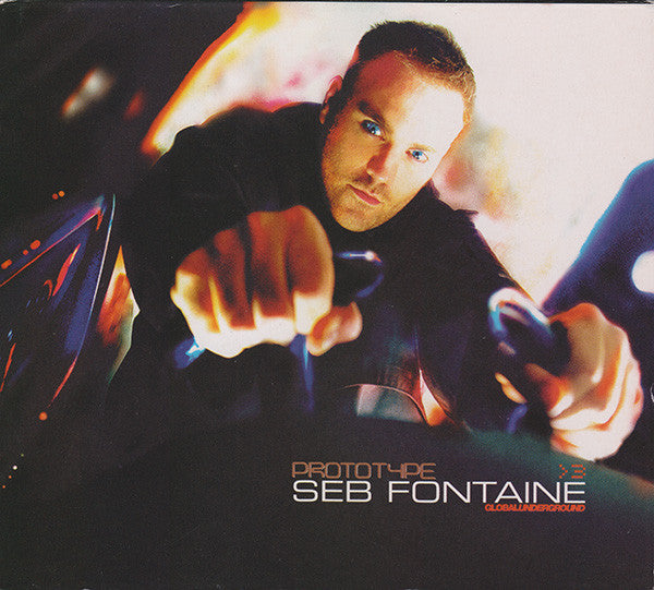 Seb Fontaine - Global Underground Prototype, Vol. 3 (Mixed by , 2000)