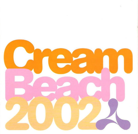 Various  ‎–  Cream Beach 2002