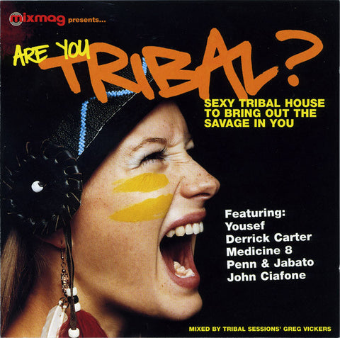 Greg Vickers - Are You Tribal?