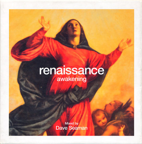 Dave Seaman - Renaissance (Awakening/Mixed by , 2000)