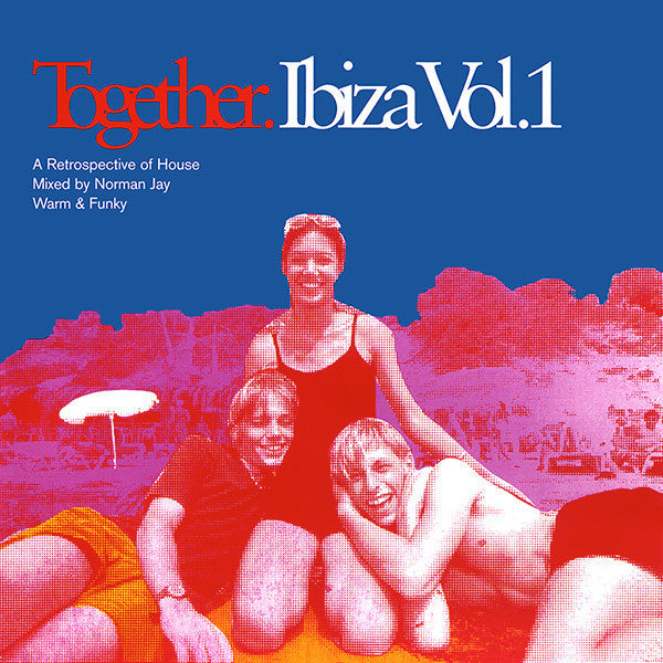 Norman Jay  ‎–  Together. Ibiza Vol.1