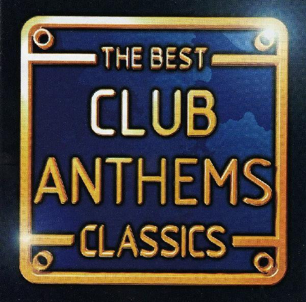 Various  ‎–  The Best Club Anthems Classics [CD3 Missing]