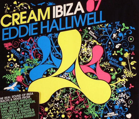 Eddie Halliwell  ‎–  Cream Ibiza 07